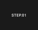 STEP.01