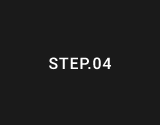 STEP.04