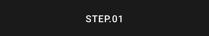 STEP.01